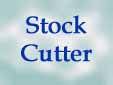 Stock Cutter